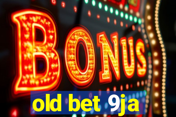 old bet 9ja